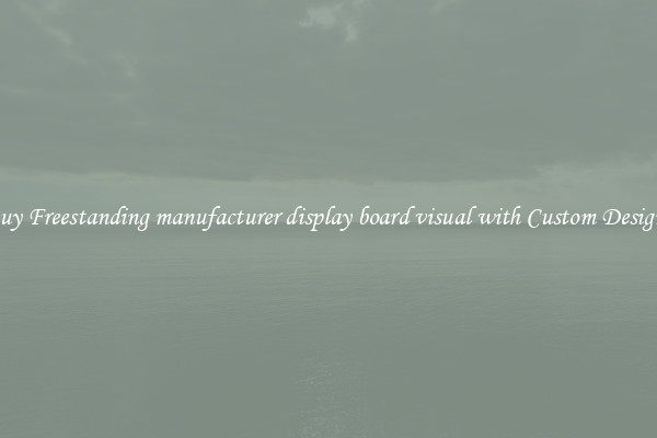 Buy Freestanding manufacturer display board visual with Custom Designs