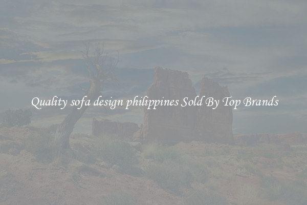 Quality sofa design philippines Sold By Top Brands