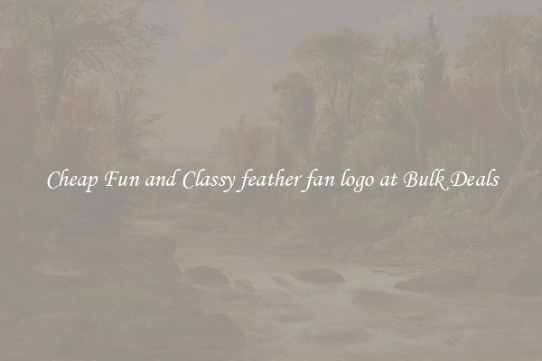 Cheap Fun and Classy feather fan logo at Bulk Deals