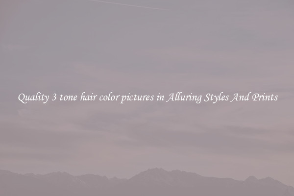 Quality 3 tone hair color pictures in Alluring Styles And Prints